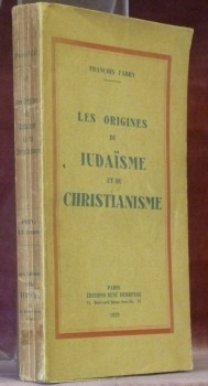 Les origines du Judaïsme et du Christianisme.