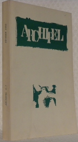 ARCHIPEL (Revue littéraire). Numéro 6/7.