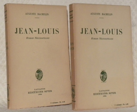 Jean-Louis. Roman neuchâtelois. 2 volumes.