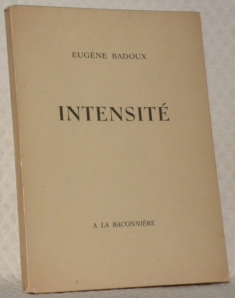 Intensité.