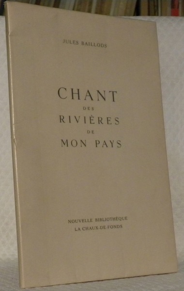 Chant des rivières de mon pays.