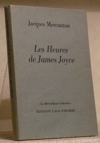 Les Heures de James Joyce. La Merveilleuse Collection.