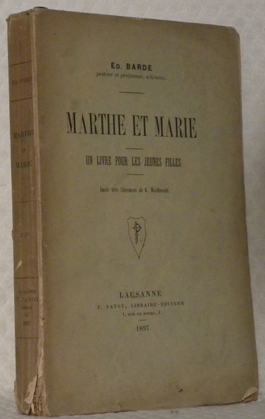 Marthe et Marie. Un livre pour les jeunes filles. Imité …