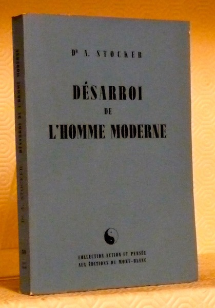 Désarroi de l’Homme Moderne. Collection Action et Pensée, n.° 30.