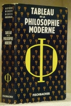 Tableau de la Philosophie Moderne. De la Renaissance à 1850. …