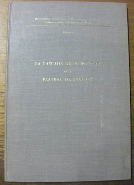 La cascade de Pissevache et le plateau de Salanfe doivent …