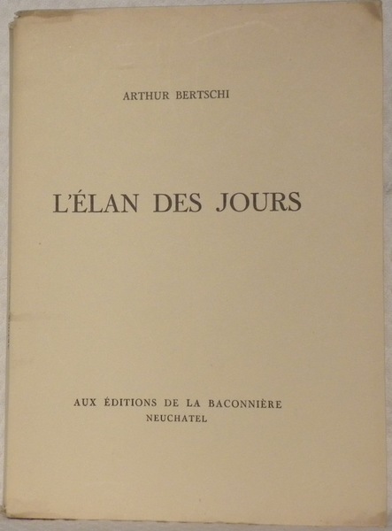 L’élan des jours.