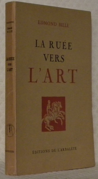 La ruée vers l’art. Gloses et portraits.
