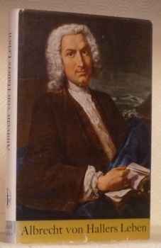 Albrecht von Hallers Leben.