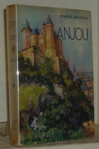 L’Anjou. Couverture de Louis Garin. Ouvrage orné de 147 héliogravures. …
