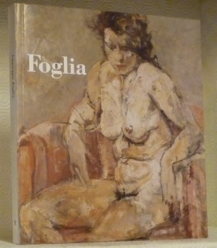 GUISEPPE FOGLIA. 1888 - 1950. Sculture dipinti e disegni. A …