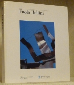 PAOLO BELLINI. Pinacoteca communale. Casa Rusca.