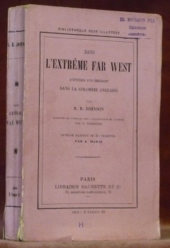 Dans l’extrême Far West. Aventures d’un émigrant dans la Colombie …