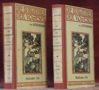 Die Burgruinen der Vogesen. I. Band. Nördlicher Teil. Mit 65 …