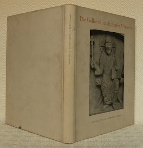 Die Galluspforte des Basler Münsters. Ars Docta Band I.