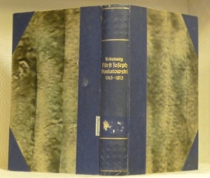 Fürst Joseph Poniatowski 1763 - 1813. Mit einem Titelbilde in …