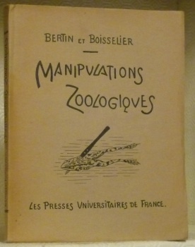 Manipulations zoologiques. A l’usage du P. C. N., des Ecoles …