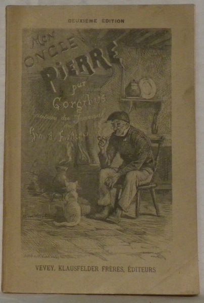 Mon Oncle Pierre. Vaudoiseries. 2e édition.