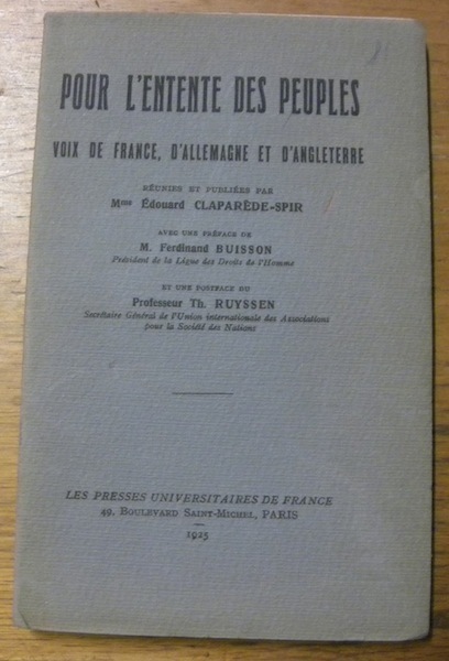 Pour l’entente des peuples. Voix de France, d’Allemagne et d’Angleterre.