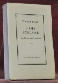 L’âme anglaise. Des pirates aux Prophètes.