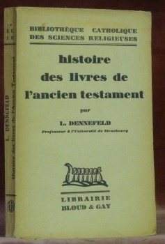 Histoire des livres de l’Ancien Testament. Bibliothèque Catholique des sciences …
