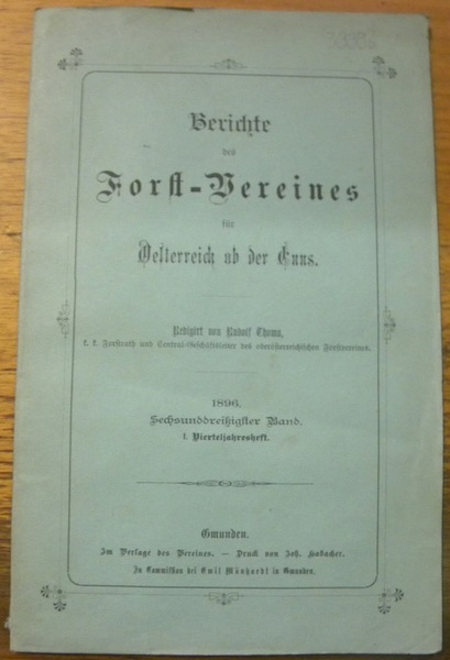Berichte des Forst-Vereines für Oesterreich od der Enns. 1896. 36. …