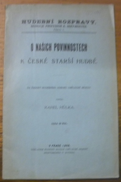 O nasich Povinnostech k ceské starsi hudbe.