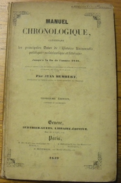 Manuel chronologique, contenant les principales dates de l’histoire universelle, politique, …