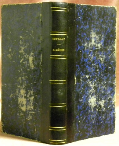 Algèbre. Huitième Edition Revue et Augmentée. “Cours d’Etudes Scientifiques à …