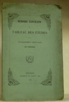 Mémoire explicatif du Tableau des Etudes dans l’Etablissement de l’Education.