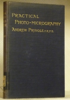 Practical Photo-Micrography. Illustrated. Third Edition.