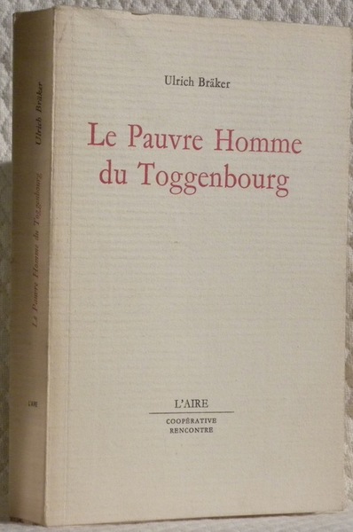 Le pauvre homme du Toggenbourg.