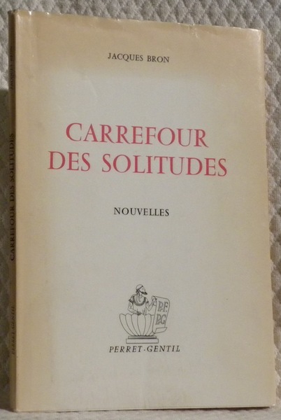 Carrefour des solitudes. Nouvelles.