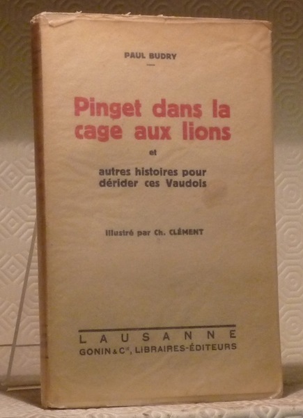 Pinget dans la cage aux lions et autres histoires pour …