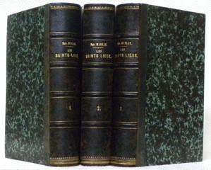 Les Saints Lieux. Pélerinage à Jérusalem en passant par l’Autriche, …