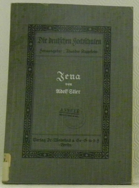 Jena. Die deutschen Hochschulen II.