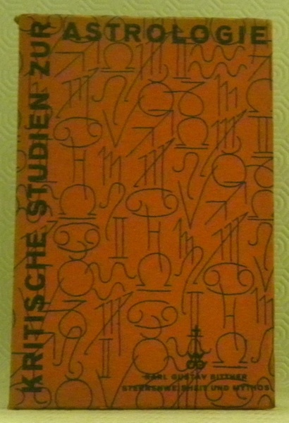 Sternenweisheit und Mythos. Fir erkenntnistheoretischen Grundlagen der Astrologie.