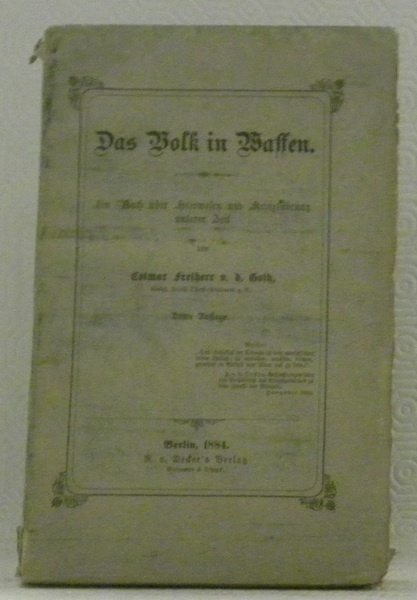 Das Volk in Waffen. Buch über Heerwesen und Kriegführung unserer …