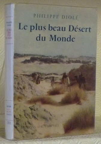 Le plus beau Désert du Monde.