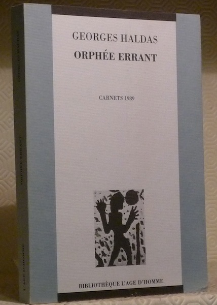 Orphée errant. Carnets 1989.