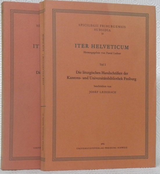 - Die liturgischen Handschriften der Kantons- und Universitätsbibliothek Freiburg. Spicilegii …