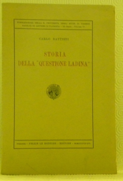 Storia della “Questione Ladinna”.
