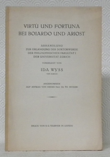 Virtu und Fortuna bei Boiardo und Ariost. Diss.