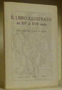 Il libro illustrato dal XIV al XVIII secolo nella Biblioteca …
