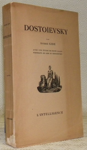 Dostoïevsky. Avec une étude de René Lalou. Un portrait de …