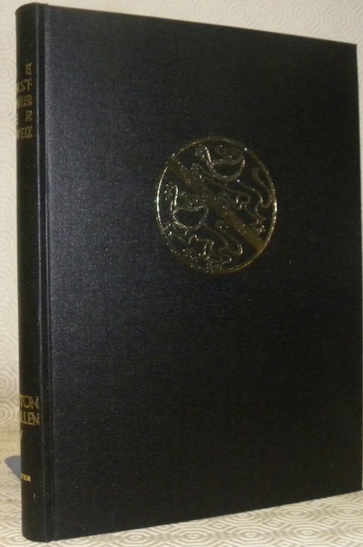 Die Kunstdenkmäler des Kantons St. Gallen. Band V: Der Bezirk …