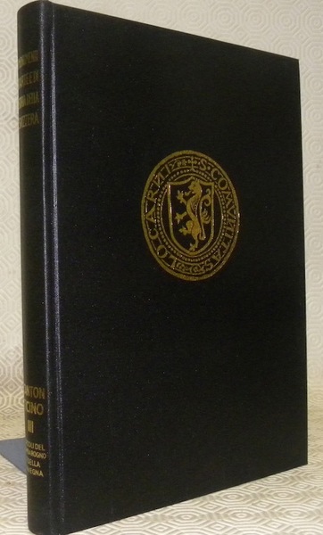 I monumenti d’arte e di storia del canton Ticino. Volume …