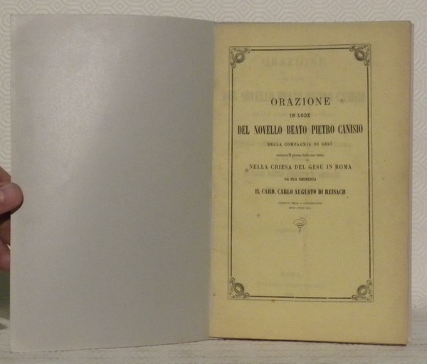 Orazione in Lode del Novello Beato Pietro Canisio della Compagnia …