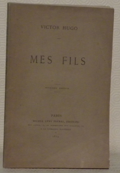 Mes Fils. Deuxième édition.