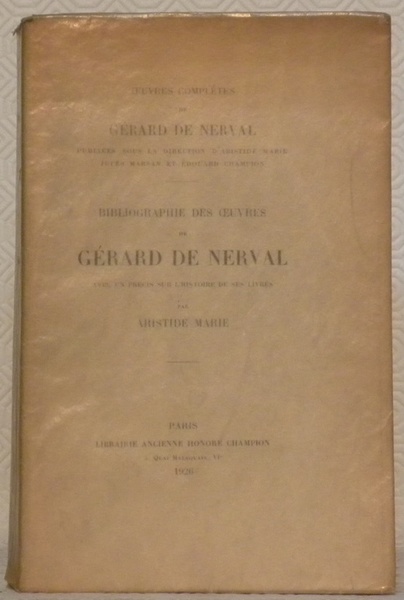 Bibliographie des oeuvres de Gérard de Nerval avec un précis …